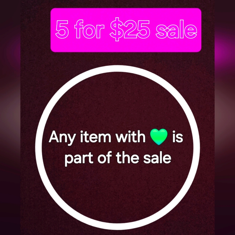 💚 5 for $25 sale